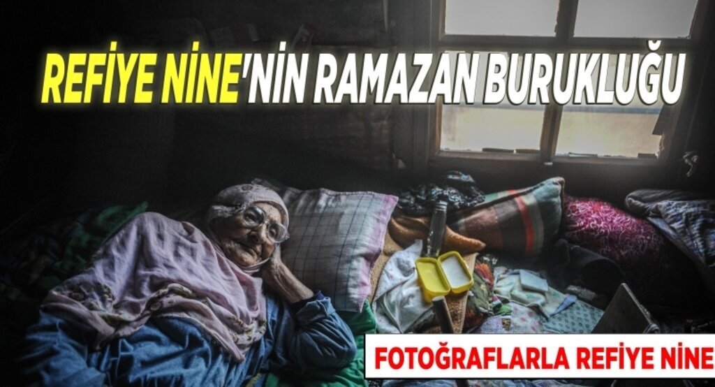 Refiye Nine'nin ramazan burukluğu