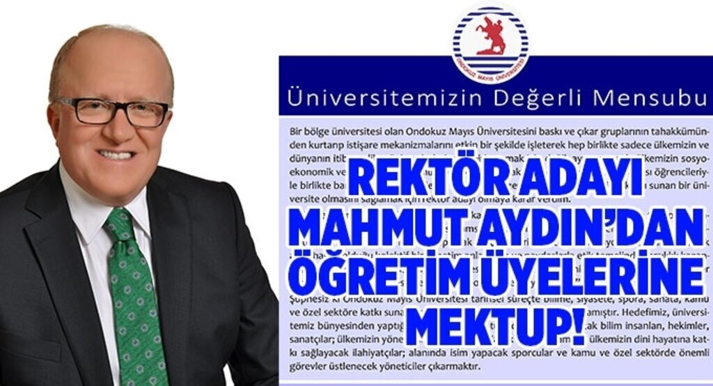 Rektör adayı Mahmut Aydın’dan Öğretim üyelerine mektup