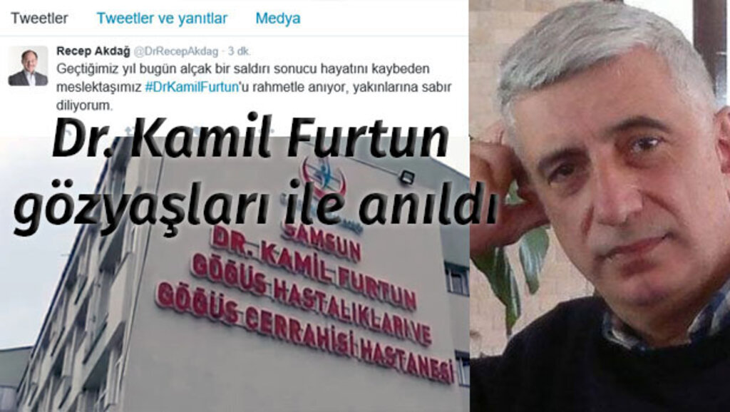 Sağlık Bakanı Recep Akdağ'dan Dr. Kamil Furtun mesajı