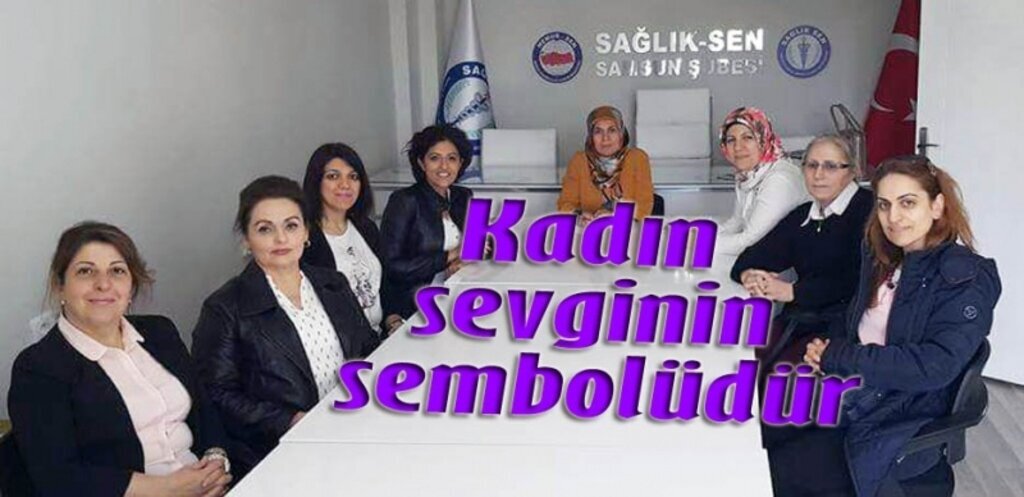 Sağlık-Sen Samsun Kadın Kolları'ndan '8 Mart' açıklaması