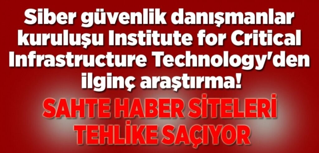 Sahte Haber Siteleri tehlike saçıyor!