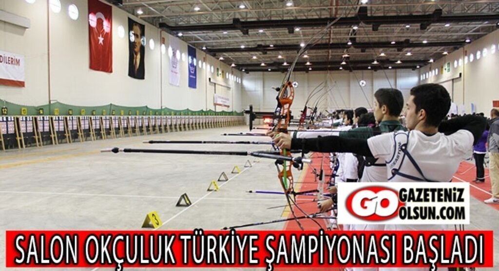 Salon Okçuluk Türkiye Şampiyonası başladı