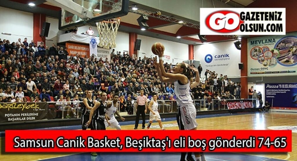 Samsun Canik Basket, Beşiktaş'ı eli boş gönderdi 74-65