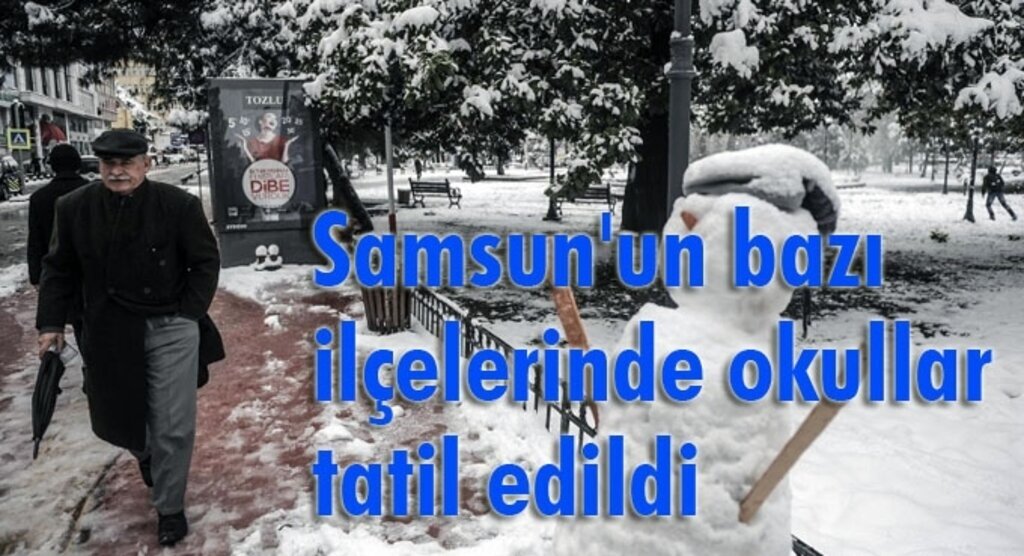 Samsun da hangi ilçelerde okullar tatil? 20 Şubat Cuma okullar tatil mi?