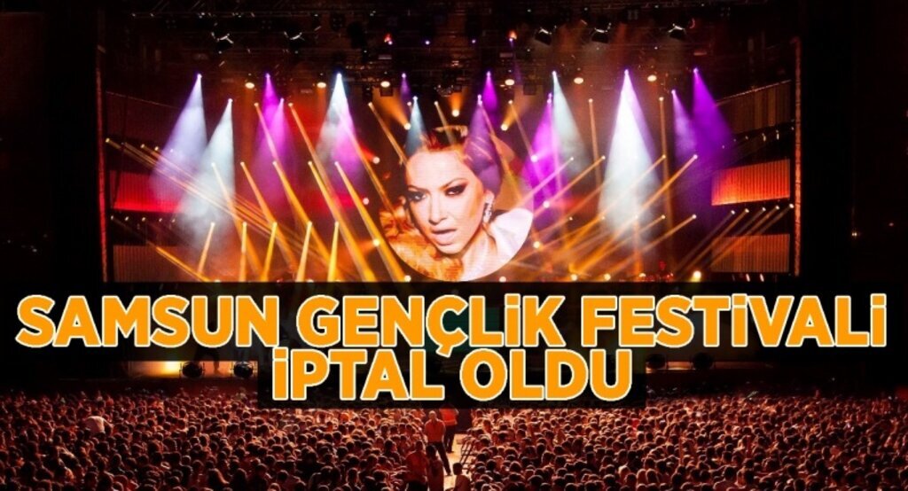 Samsun Fanta Festivali iptal oldu