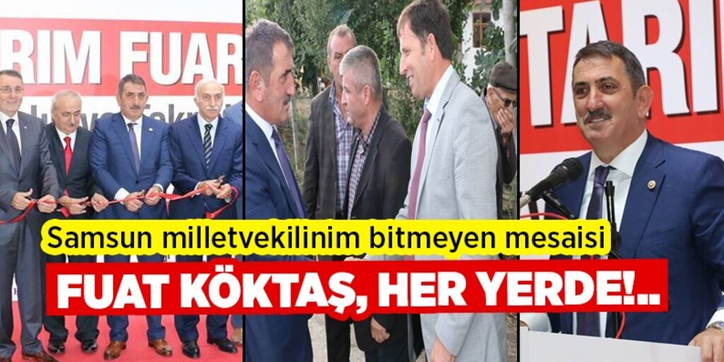 Samsun Milletvekili Fuat Köktaş'tan yoğun mesai