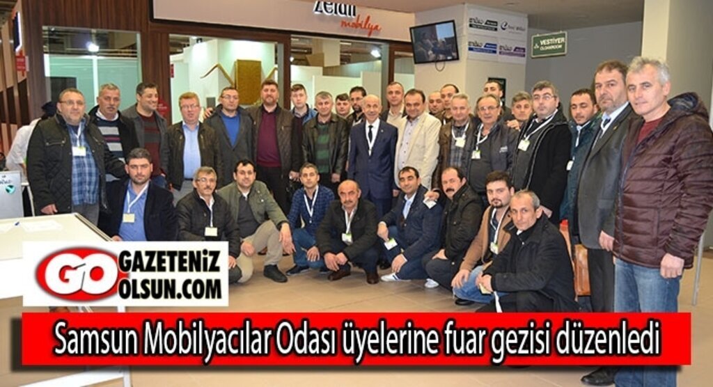 Samsun Mobilyacılar Odası üyelerine fuar gezisi düzenledi
