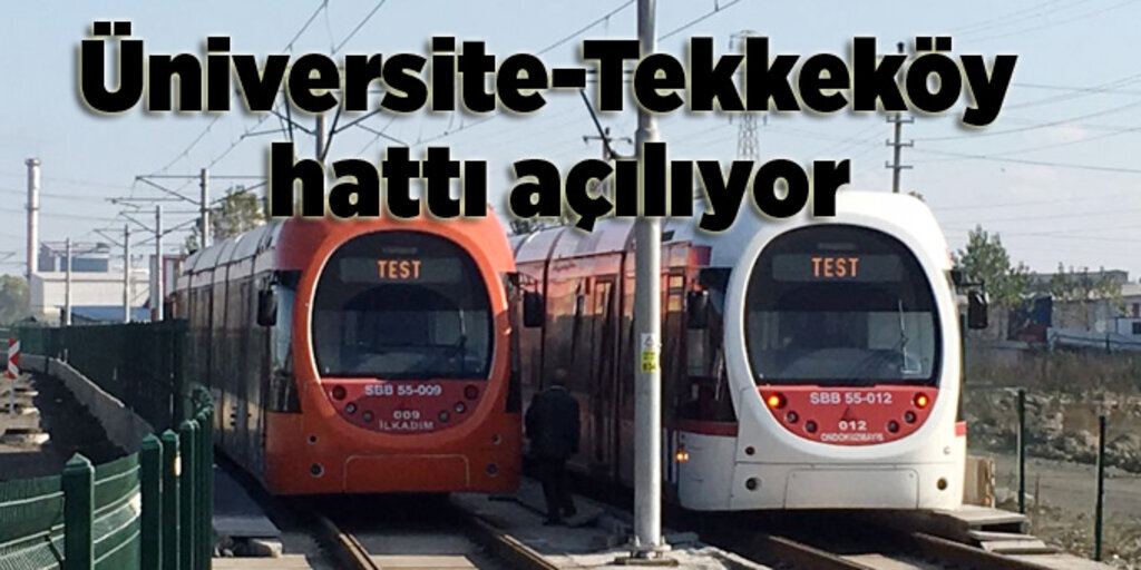 Samsun Raylı Sistem 7 Kasım Pazartesi günü hizmette
