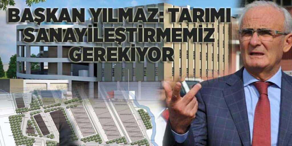 Samsun Sanayi kenti olma yönünde emin adımlarla ilerliyor