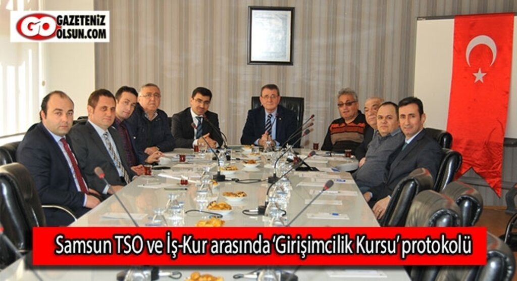 Samsun TSO ve İş-Kur arasında ‘Girişimcilik Kursu’ protokolü