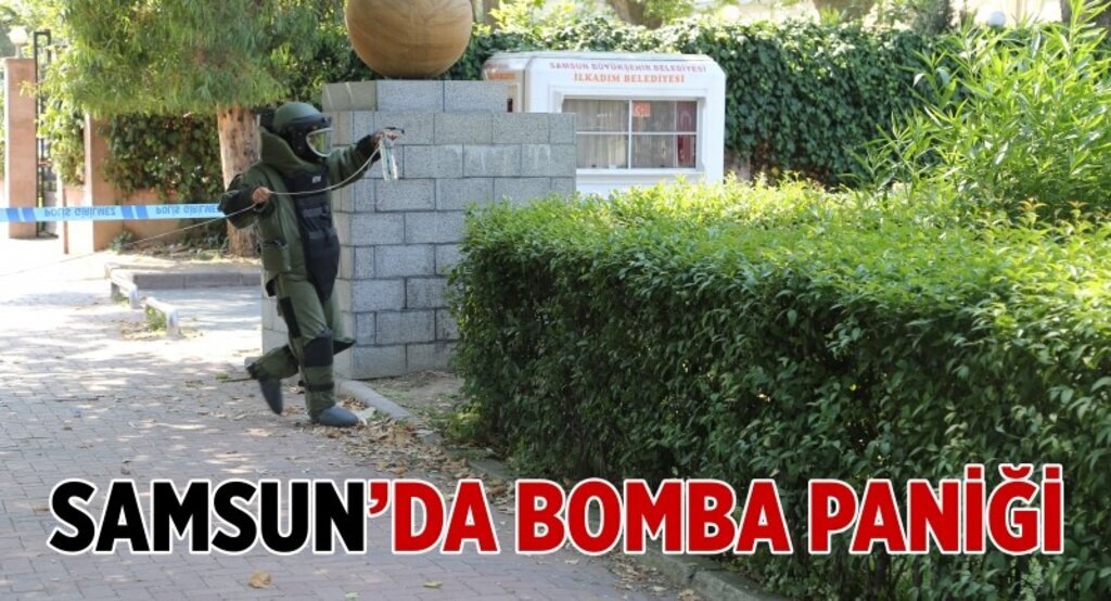 Samsun'da bomba paniği