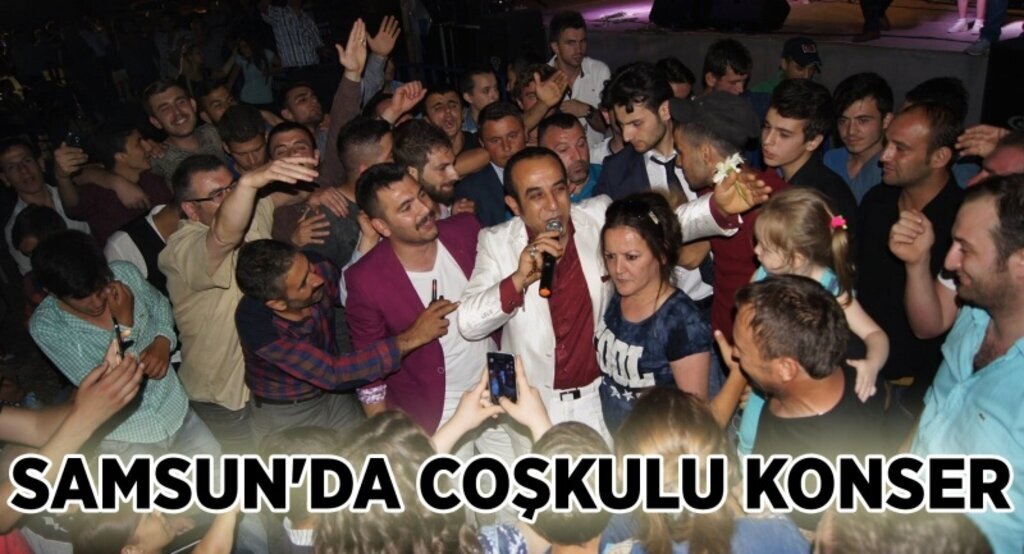 Samsun'da coşkulu konser