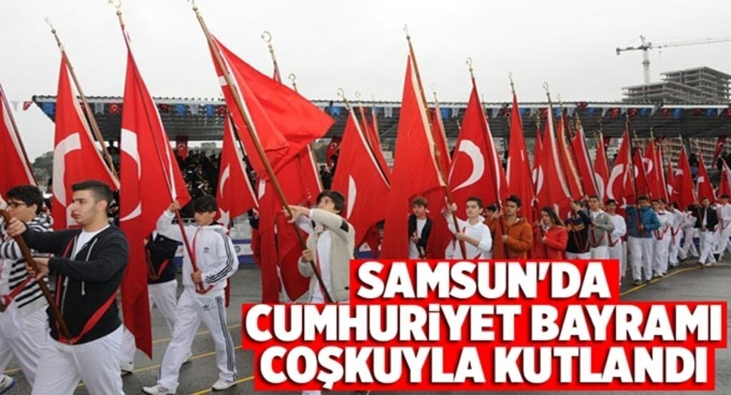 Samsun'da Cumhuriyet Bayramı coşkuyla kutlandı