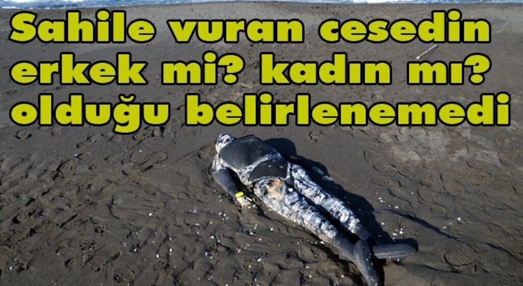 Samsun'da deniz kıyısında ceset bulundu