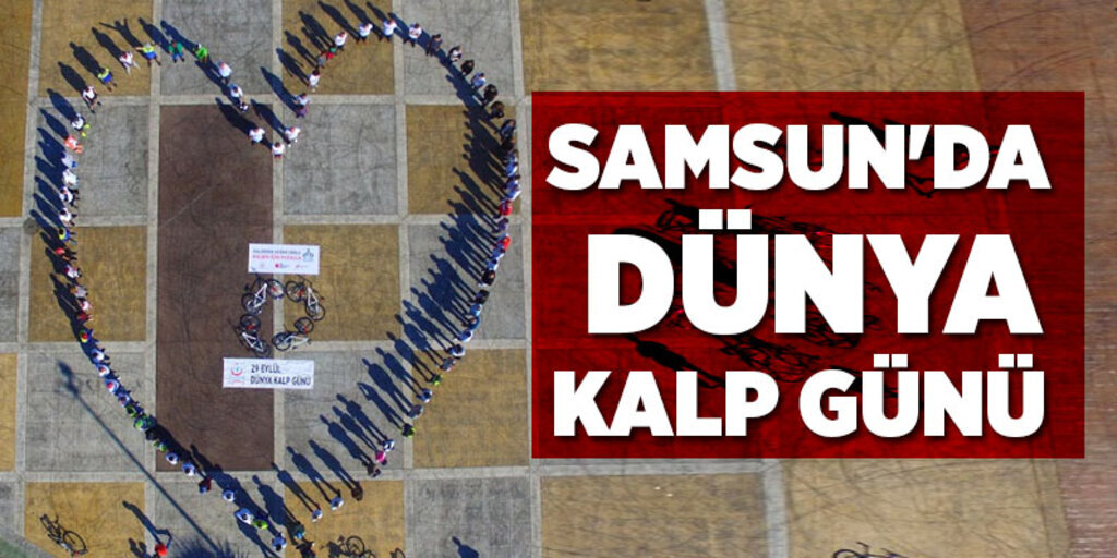 Samsun'da Dünya kalp günü