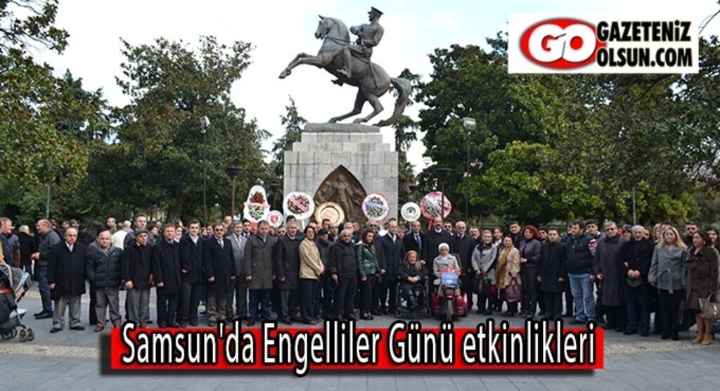 Samsun'da Engelliler Günü etkinlikleri