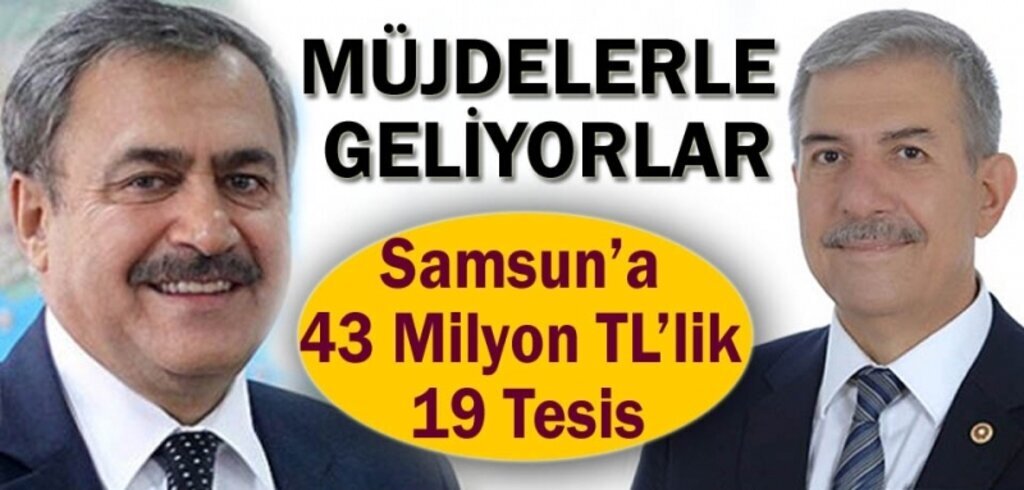 Samsun'da iki bakanlı dev temel atma