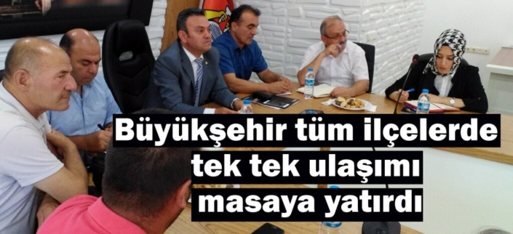 Samsun'da ilçelerin ulaşım sorunları masaya yatırıldı