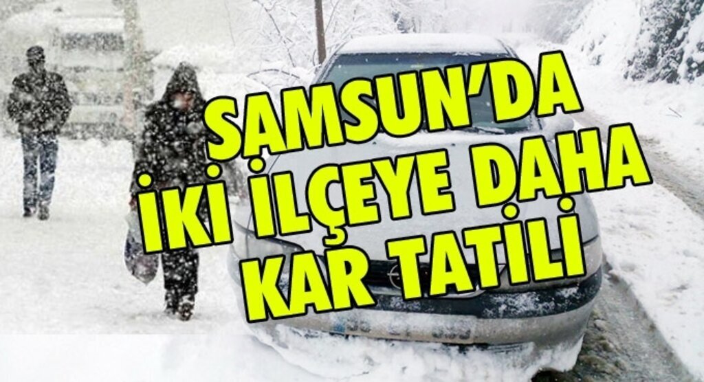 Samsun'da okullar yarın da tatil mi?