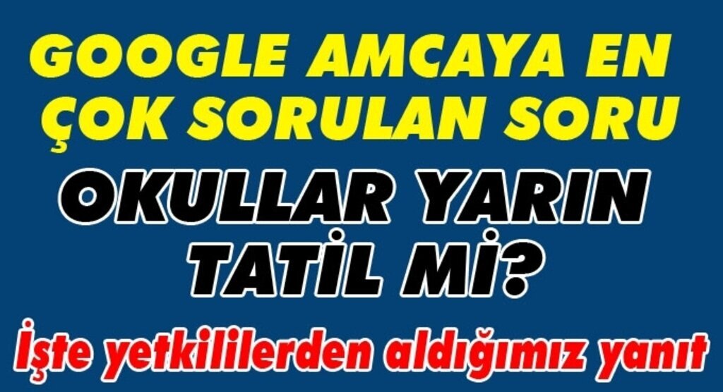 Samsun'da son durum ne? okullar yine tatil olacak mı?