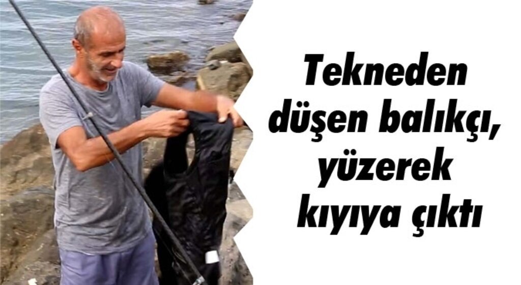 Samsun'da tekneden düşen balıkçı, yüzerek kıyıya çıktı