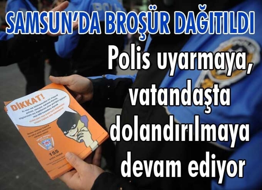 Samsun'da telefonla dolandırıcılığa karşı uyarı