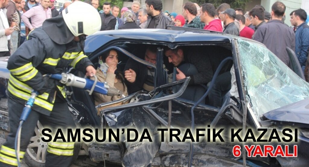 Samsun'da trafik kazası: 6 yaralı
