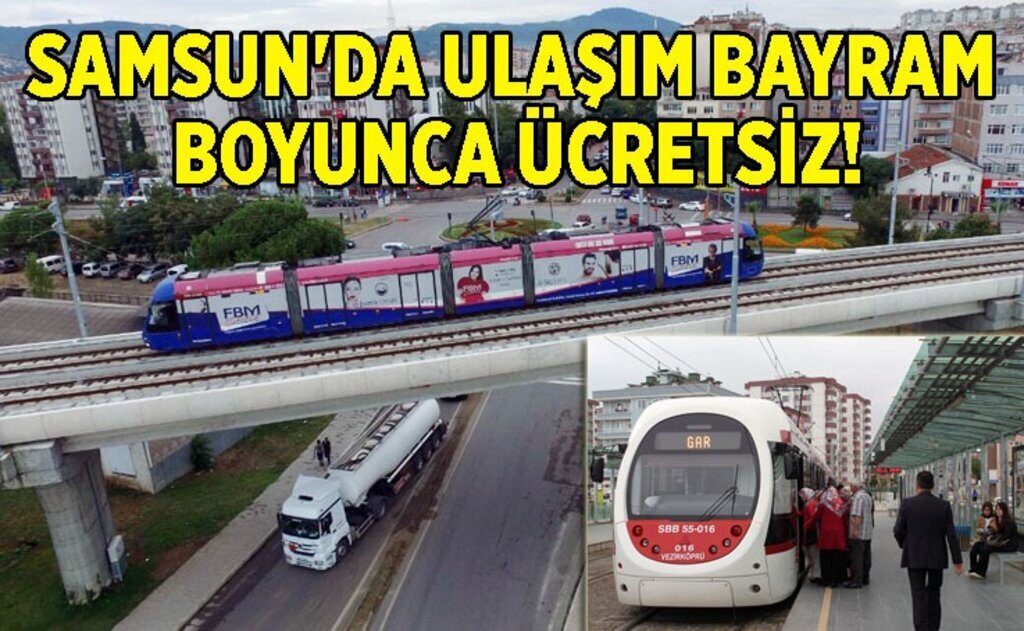 Samsun'da tramvay, ekspers ve ringler bayram boyunca ücretsiz