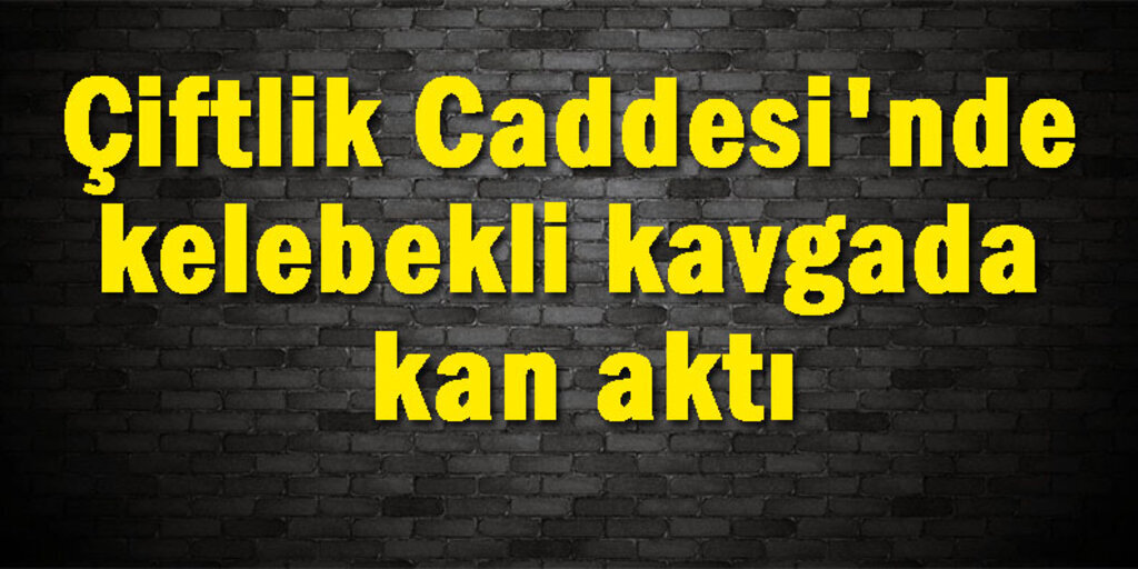 Samsun'da yan bakma kavgasında kan aktı