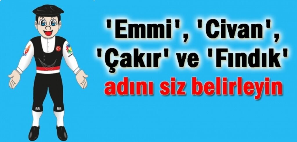 Samsun'da yapılacak Olimpiyat Oyunları maskotunun ismini siz belirleyin