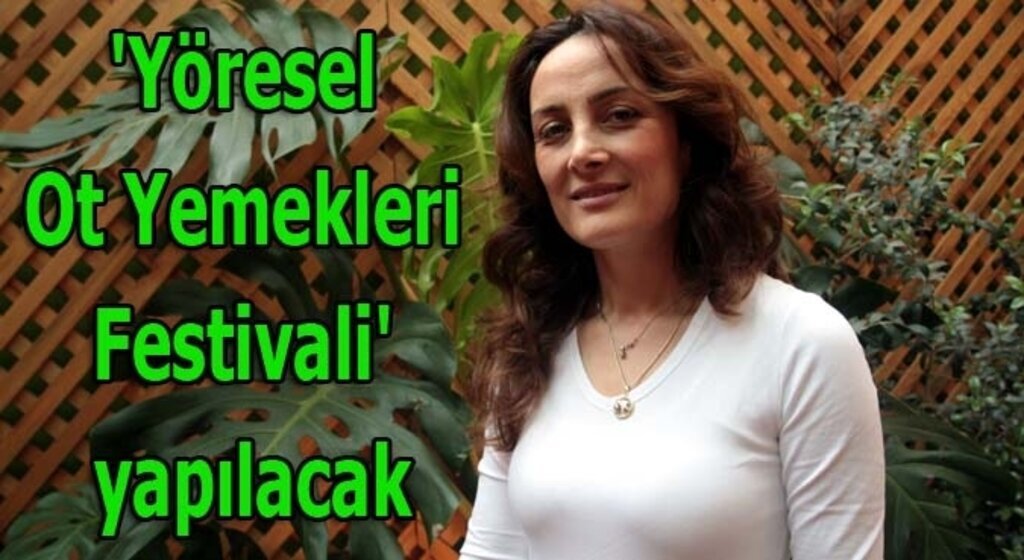 Samsun'da 'Yöresel Ot Yemekleri Festivali' yapılacak
