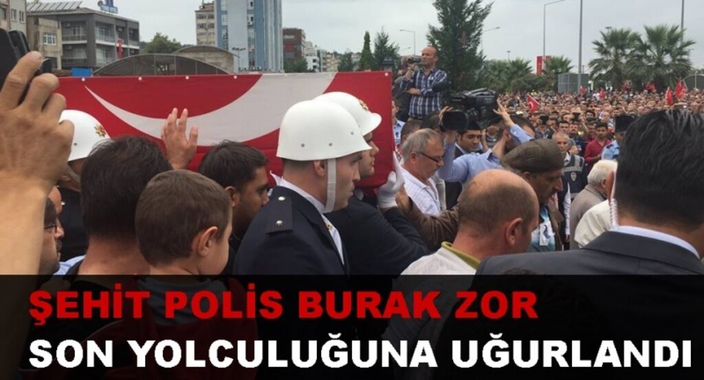 Samsun'lu Şehit Burak Zor son yolculuğuna uğurlandı