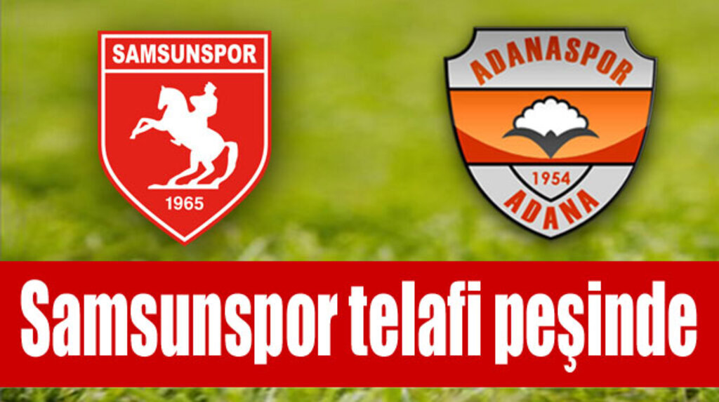 Samsunspor Adanaspor maçı ne zaman, saat kaçta ve hangi kanalda?