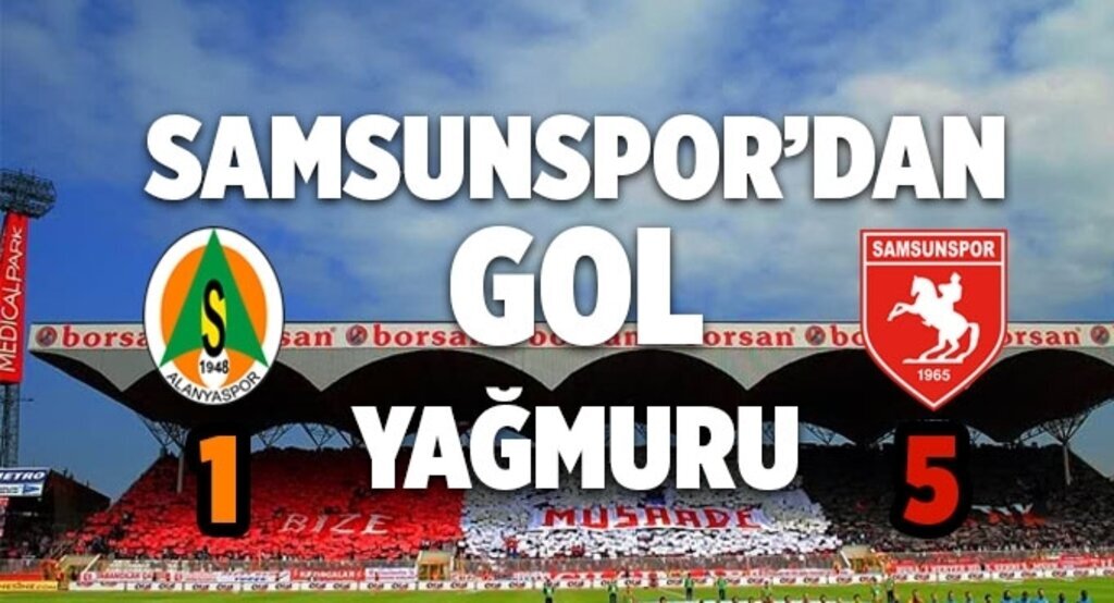 Samsunspor Alanyaspor maç sonucu: 5-1