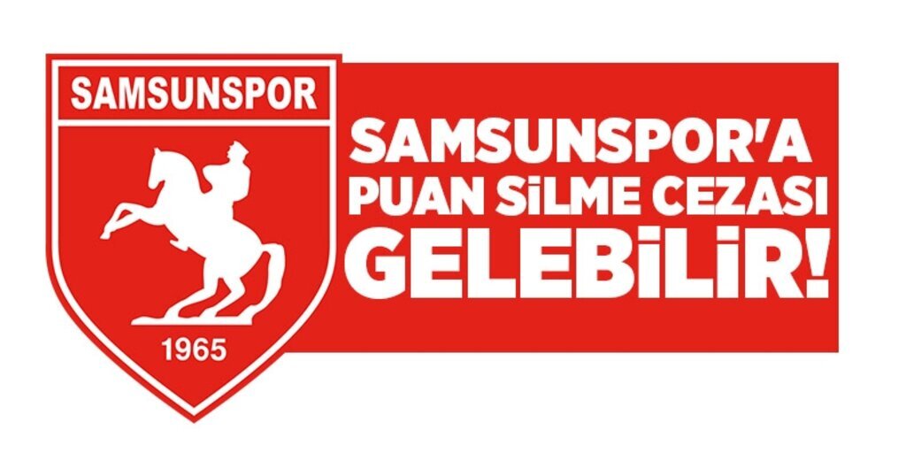 Samsunspor federasyondan ceza yiyecek