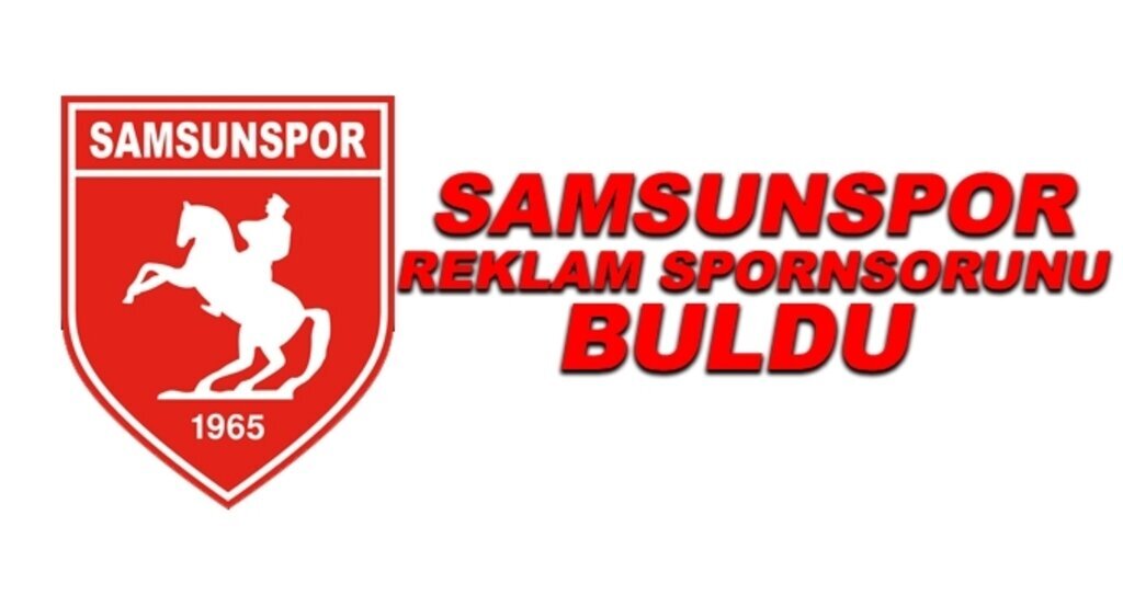 Samsunspor göğüs reklamı sponsorunu buldu