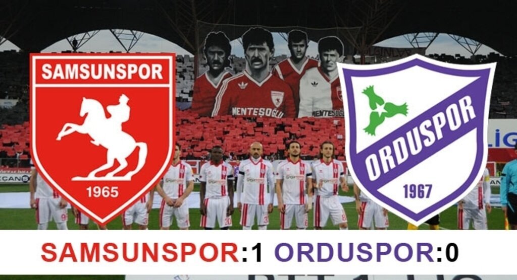 Samsunspor Orduspor maçın sonucu: 1-0