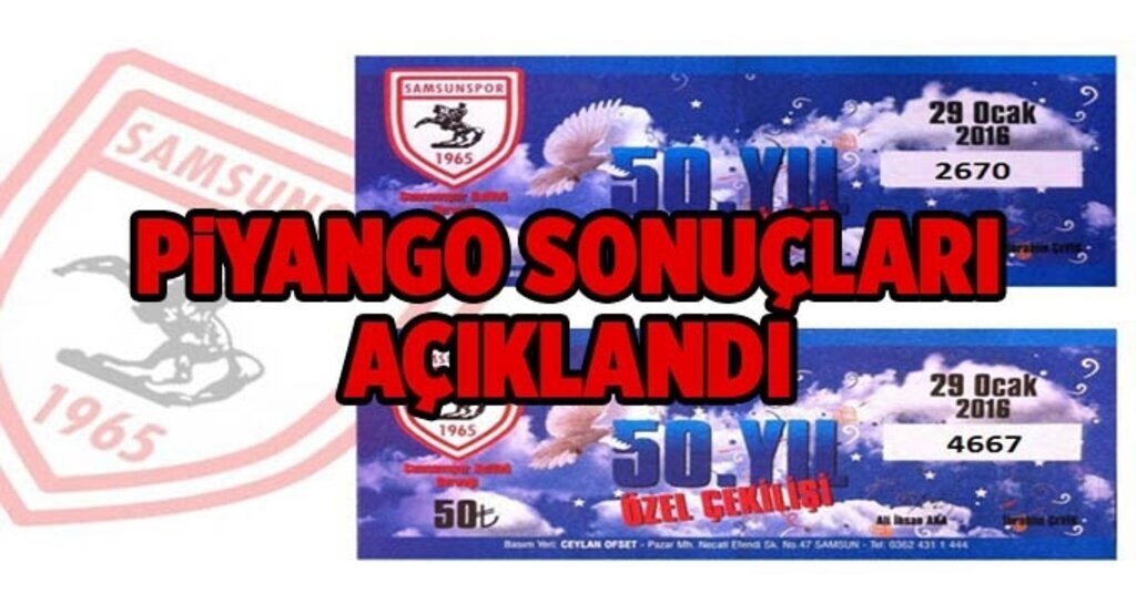 Samsunspor piyango sonuçları açıklandı