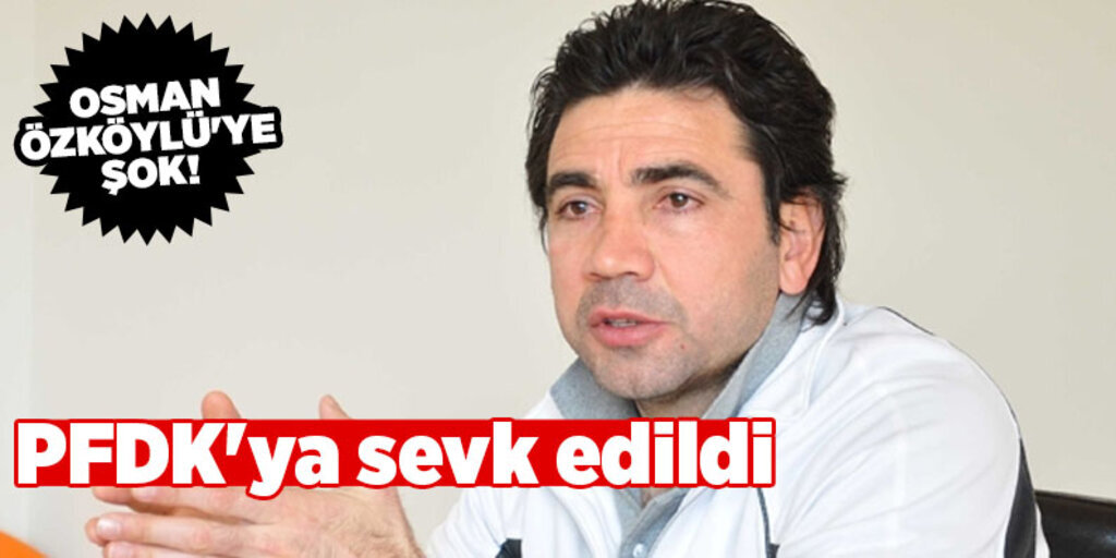 Samsunspor Teknik Direktörü Osman Özköylü PFDK'ya sevk edildi
