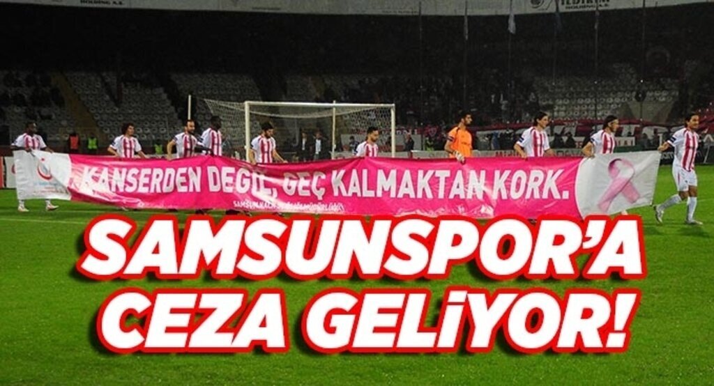 Samsunspor'a ceza geliyor