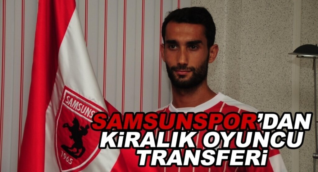 Samsunspor'da yeni transfer Ferhat Görgülü