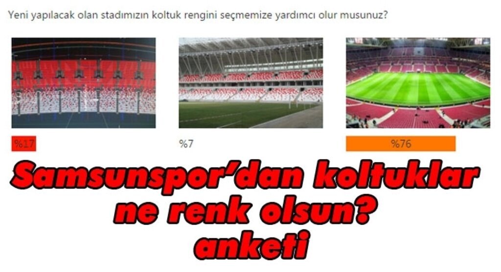 Samsunspor'dan Yeni Stad için 'Koltukları Ne Renk Olsun?' anketi
