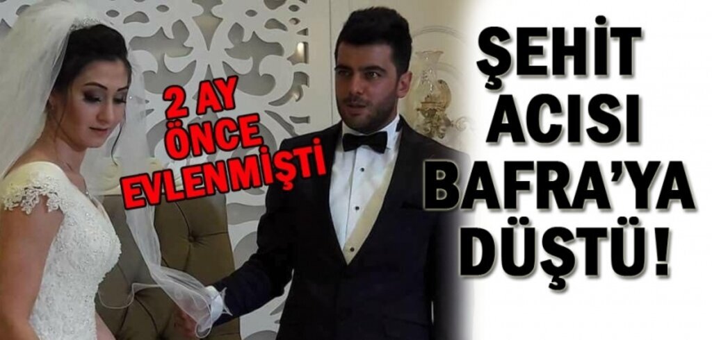 Şehit acısı Samsun'a düştü!