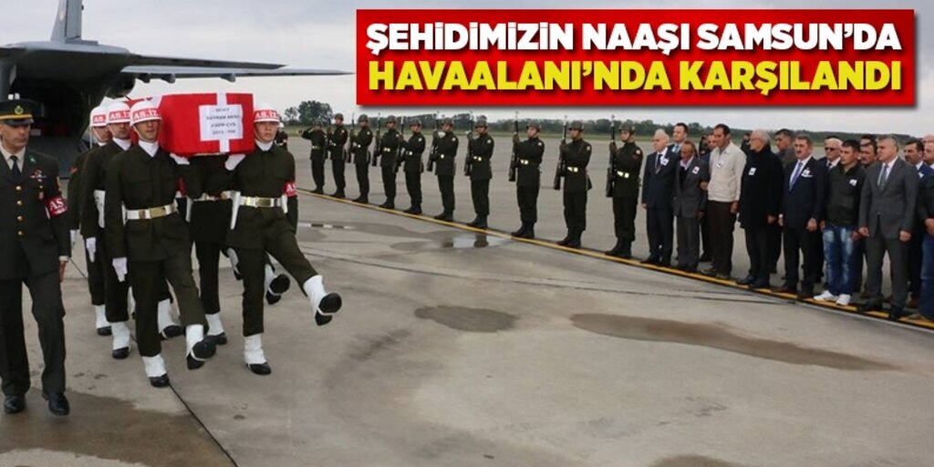 Şehit Bayram Aksu Samsun'a getirildi