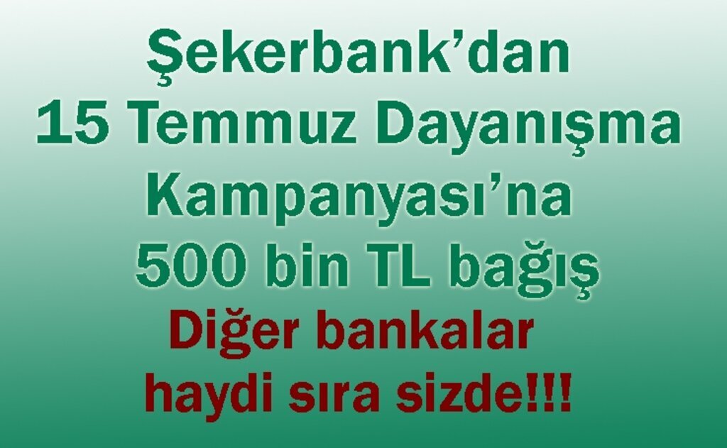 Şekerbank Grubu’ndan 500 bin TL bağış! diğer bankalardan da aynı desteği bekliyoruz