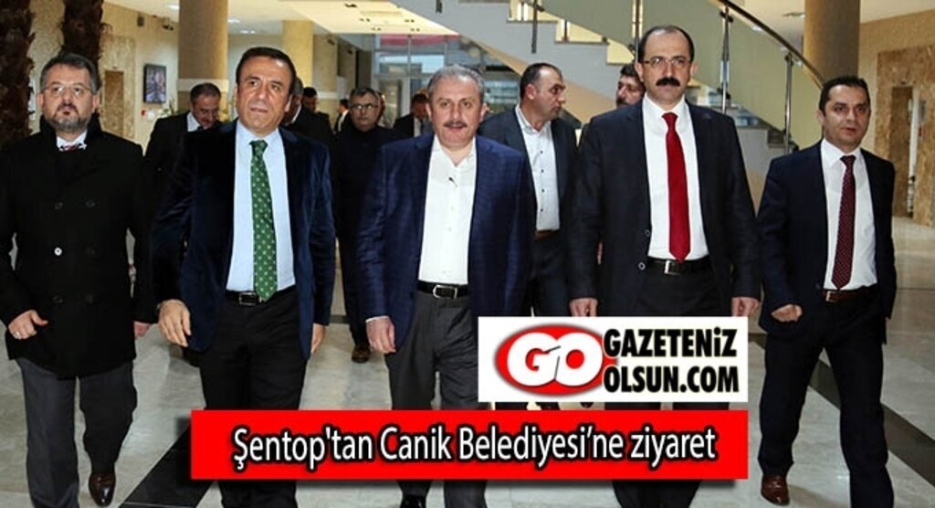 Şentop'tan Canik Belediyesi’ne ziyaret