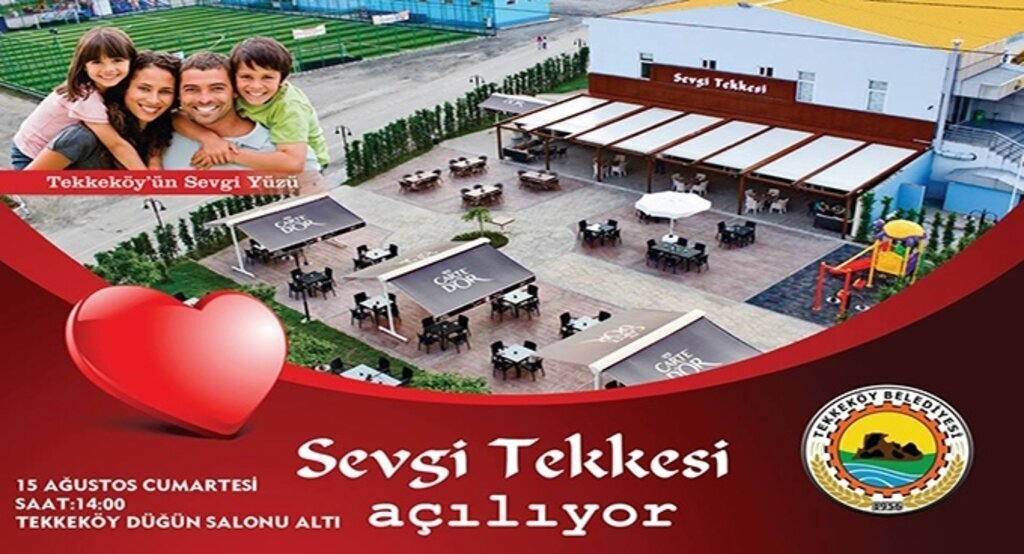 Sevgi Tekkesi Tekkeköy'de açılıyor