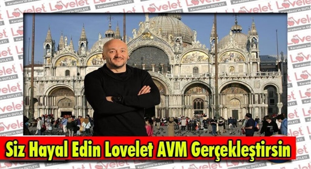 Siz Hayal Edin Lovelet AVM Gerçekleştirsin