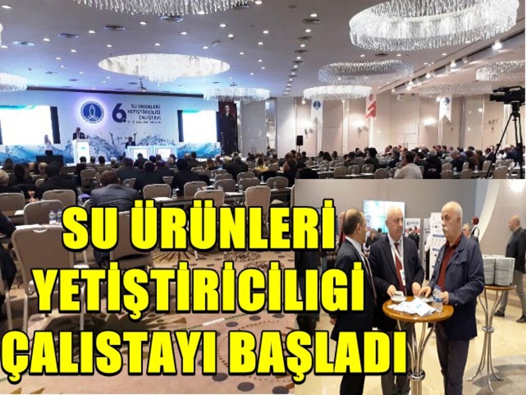 Su Ürünleri Yetiştiriciliği Çalıştayı Başladı 