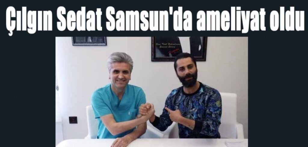 Survivor'dan elenen Çılgın Sedat soluğu Samsun'da aldı!